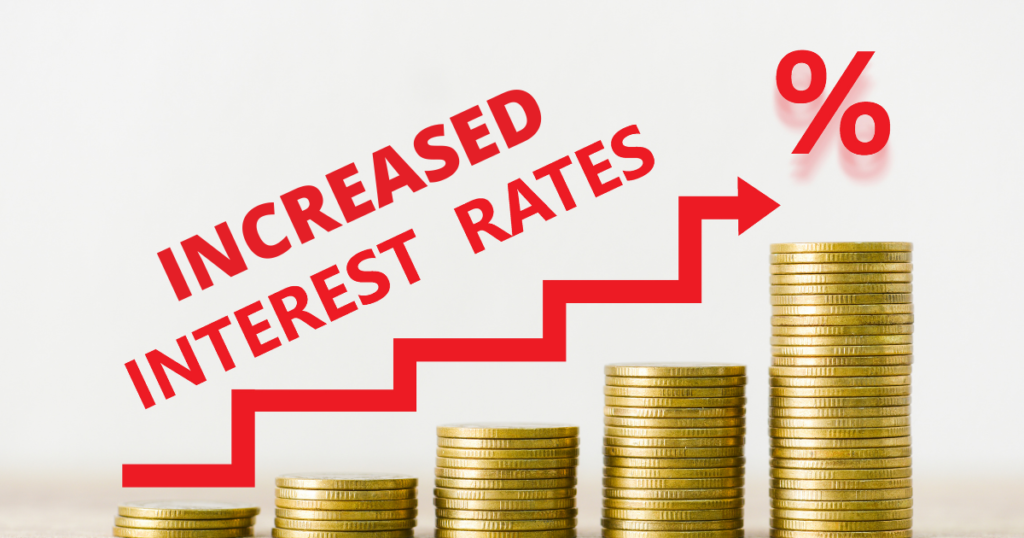 interest rates increased